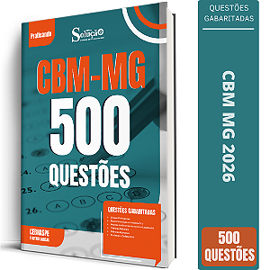 Caderno de 500 Questões CBM MG - Soldado Bombeiro Militar