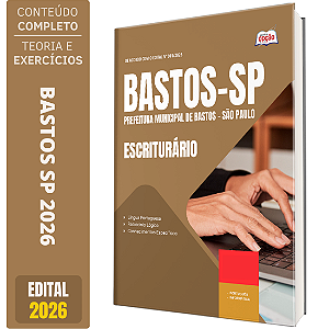 Apostila Prefeitura de Bastos SP 2026 - Escriturário
