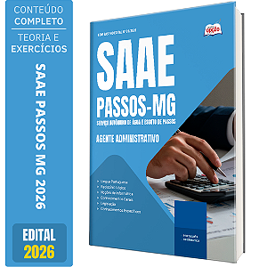 Apostila SAAE Passos MG 2026 - Agente Administrativo