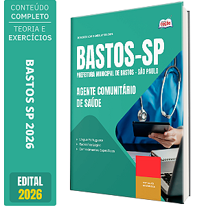 Apostila Prefeitura de Bastos SP 2026 - Agente Comunitário de Saúde