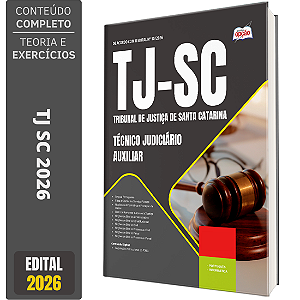 Apostila TJ SC 2026 - Técnico Judiciário Auxiliar