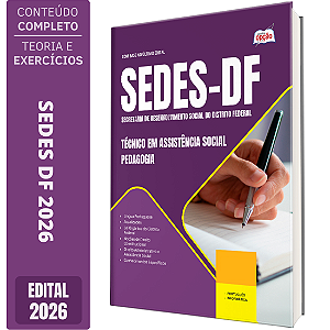 Apostila SEDES DF 2026 Especialista em Assistência Social - Pedagogia