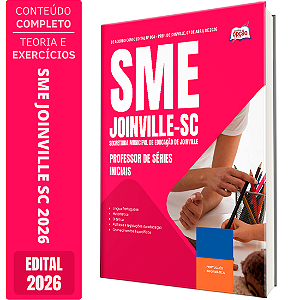 Apostila SME Joinville SC 2026 - Professor de Séries Iniciais