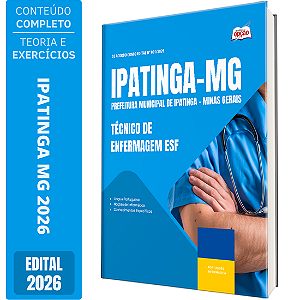 Apostila Prefeitura de Ipatinga MG 2026 - Técnico de Enfermagem ESF
