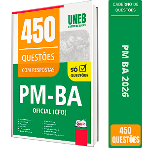 Caderno de 450 Questões PM BA - Oficial (CFO)