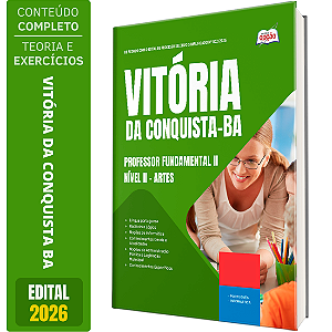 Apostila Prefeitura de Vitória da Conquista BA 2026 - Professor Fundamental 2 Nível 2 - Artes