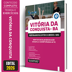 Apostila Prefeitura de Vitória da Conquista BA 2026 - Monitor Escolar (Educação Infantil e Cobertura das AC'S)