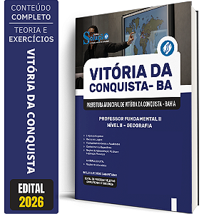 Apostila Prefeitura de Vitória da Conquista BA 2026 - Professor Fundamental 2 Nível 2 - Geografia