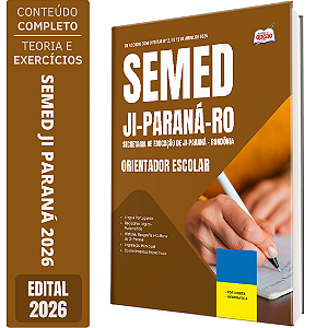 Apostila Prefeitura de Ji Paraná RO 2026 - Orientador Escolar
