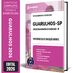 Apostila Prefeitura de Guarulhos SP - Professor (A) de Educação Infantil