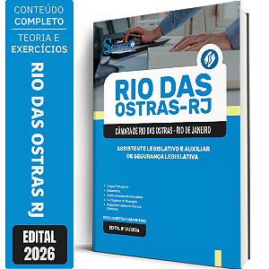 Apostila Câmara de Rio das Ostras RJ 2026 - Assistente Legislativo e Auxiliar de Segurança Legislativa