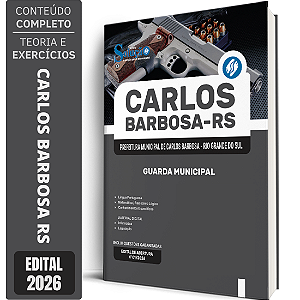 Apostila Prefeitura de Carlos Barbosa RS 2026 - Guarda Municipal
