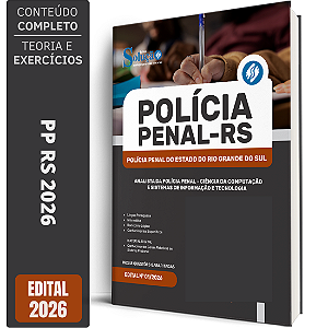 Apostila PP RS 2026 - Analista Polícia Penal - Ciência da Computação e Sistemas de Informação e Tecnologia