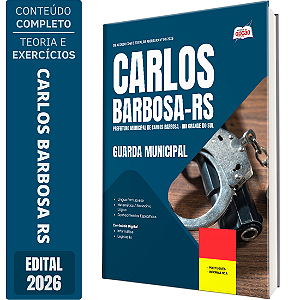 Apostila Prefeitura de Carlos Barbosa RS 2026 - Guarda Municipal