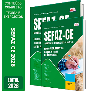 Apostila SEFAZ CE 2026 Auditor Fiscal da Fazenda Estadual 1 Classe - Gestão Fazendária