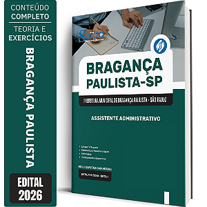 Apostila Prefeitura de Bragança Paulista SP 2026 - Assistente Administrativo