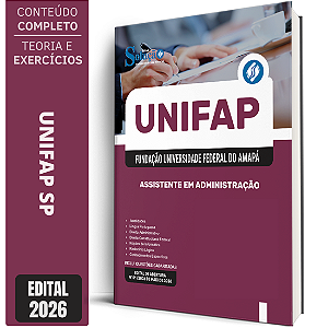 Apostila UNIFAP 2026 - Assistente em Administração
