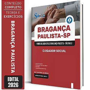 Apostila Prefeitura de Bragança Paulista SP 2026 - Cuidador Social