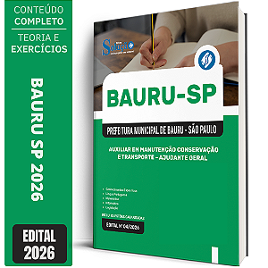 Apostila Prefeitura de Bauru SP 2026 - Auxiliar em Manutenção Conservação e Transporte - Ajudante Geral