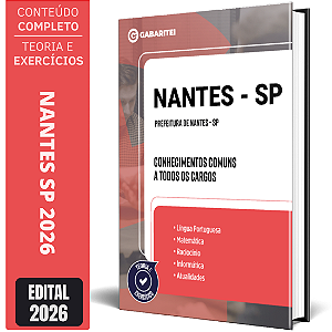 Apostila Prefeitura de Nantes SP 2026 - Conhecimentos Comuns a todos os Cargos