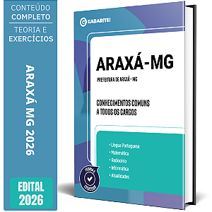 Apostila Prefeitura de Araxá MG 2026 - Conhecimentos Comuns a todos os Cargos