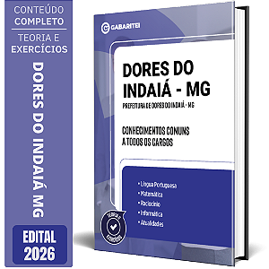Apostila Prefeitura de Dores do Indaiá MG 2026 - Conhecimentos Comuns a Todos os Cargos