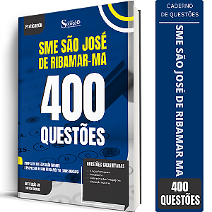 Caderno de 400 Questões Prefeitura de São José de Ribamar MA - Professor da Educação Infantil