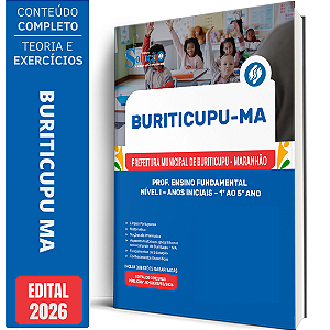 Apostila Prefeitura de Buriticupu MA 2026 - Prof. Ensino Fundamental Nível 1 - Anos Iniciais