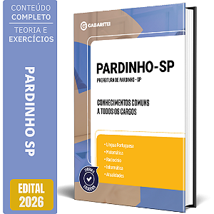 Apostila Prefeitura de Pardinho SP 2026 - Conhecimentos Comuns a todos os Cargos