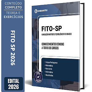 Apostila FITO SP 2026 - Conhecimentos Comuns a todos os Cargos