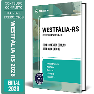 Apostila Prefeitura de Westfália RS 2026 - Conhecimentos Comuns a todos os Cargos