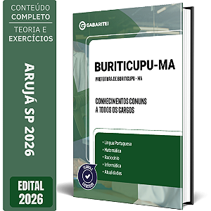 Apostila Prefeitura de Buriticupu MA 2026 - Conhecimentos Comuns a todos os Cargos