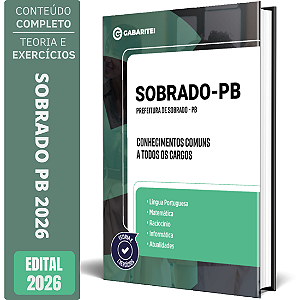 Apostila Prefeitura de Sobrado PB 2026 - Conhecimentos Comuns a todos os Cargos