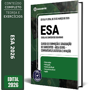Apostila ESA 2026 - Curso de Formação e Graduação de Sargentos Área Geral - Combatente/Logística e Aviação