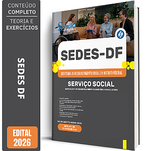 Apostila SEDES DF 2026 Especialista em Desenvolvimento e Assistência Social (EDAS) - Serviço Social