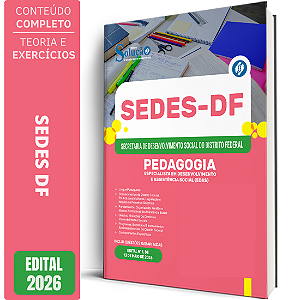 Apostila SEDES DF 2026 Especialista em Desenvolvimento e Assistência Social (EDAS) - Pedagogia