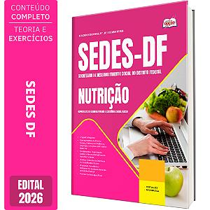 Apostila SEDES DF 2026 Especialista em Desenvolvimento e Assistência Social (EDAS) - Nutrição