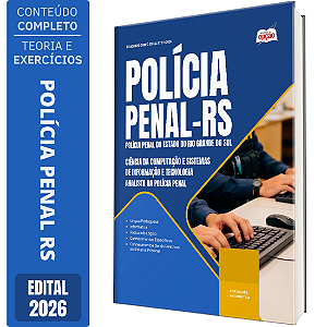 Apostila Polícia Penal RS 2026 Analista da Polícia Penal - Ciência da Computação e Sistemas de Informação e Tecnologia