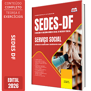 Apostila SEDES DF 2026 Especialista em Desenvolvimento e Assistência Social (EDAS) - Serviço Social