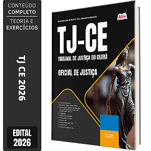 Apostila TJ CE - Oficial de Justiça - Edital 2026