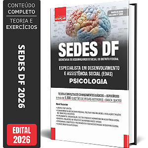 Apostila Sedes DF 2026 – Especialista em Desenvolvimento E Assistência Social (EDAS): Psicologia
