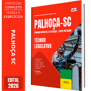 Apostila Câmara de Palhoça SC 2026 - Técnico Legislativo