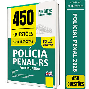 Caderno de 450 Questões Polícia Penal RS - Policial Penal