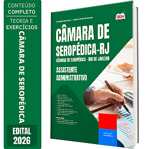 Apostila Câmara de Seropédica RJ 2026 - Assistente Administrativo