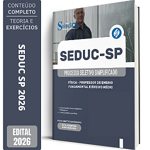 Apostila SEDUC SP 2026 Professor de Ensino Fundamental e Ensino Médio - Física