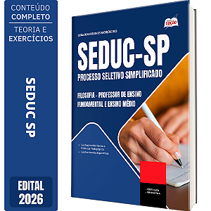 Apostila SEDUC SP 2026 Professor de Ensino Fundamental e Ensino Médio - Filosofia