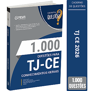 Livro 1000 Questões Gabaritadas para TJ CE 2026 - Conhecimentos Gerais