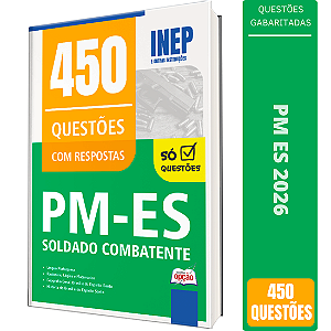 Caderno de 450 Questões PM ES 2026 Soldado Combatente