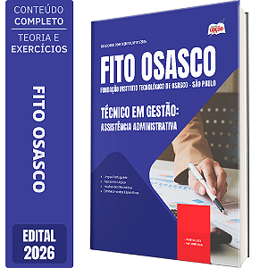 Apostila FITO Osasco 2026 Técnico em Gestão: Assistência Administrativa