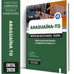 Apostila Prefeitura de Araguaína TO 2026 - Técnico em Segurança e Higiene no Trabalho